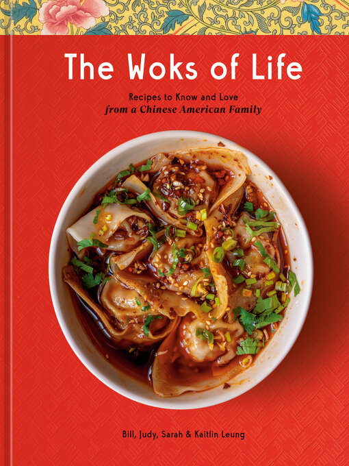 Title details for The Woks of Life by Bill Leung - Wait list